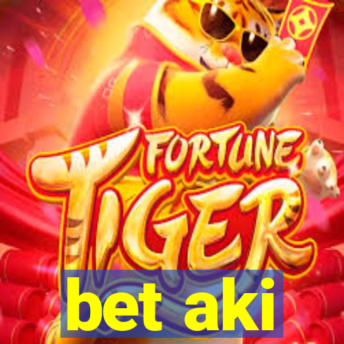 bet aki